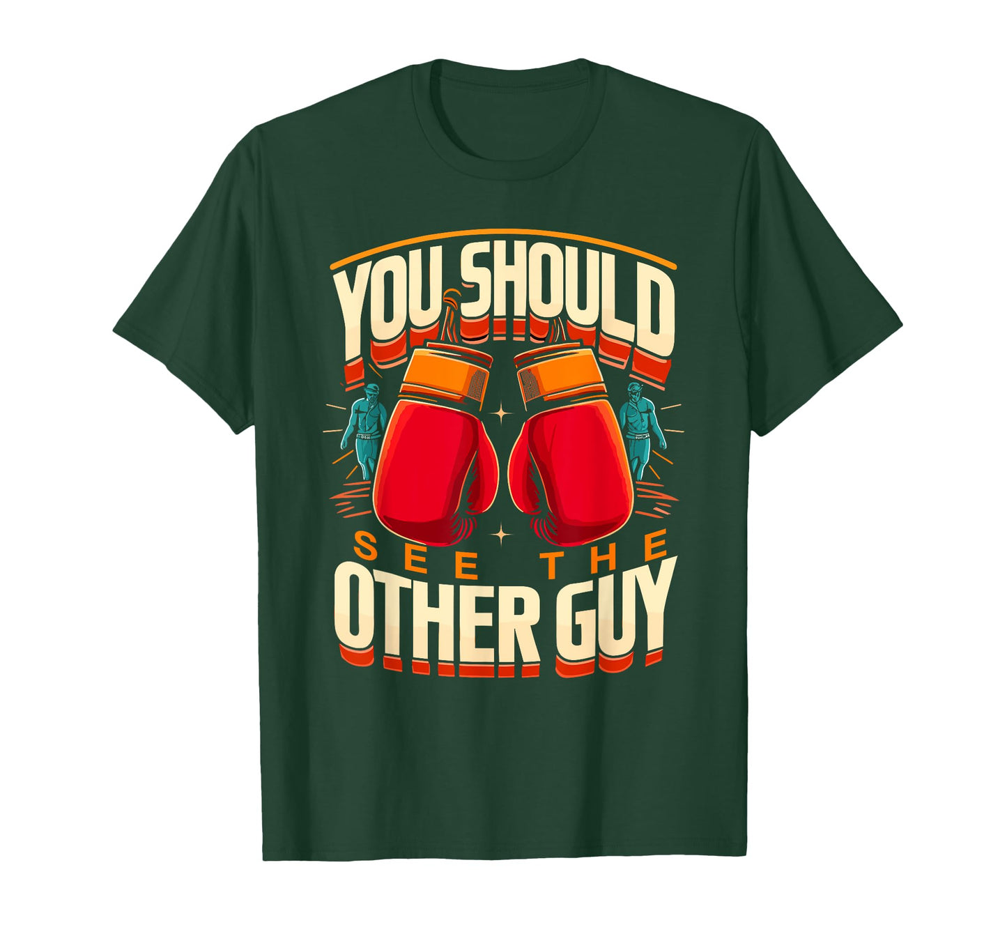 You Should See The Other Guy TShirt MMA Kick Boxing T-Shirt