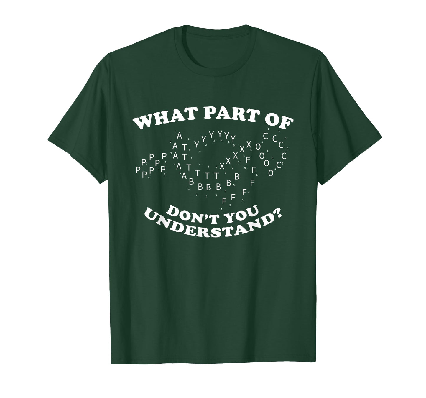 What Part of Don't You Understand? Marching Band Music T-Shirt