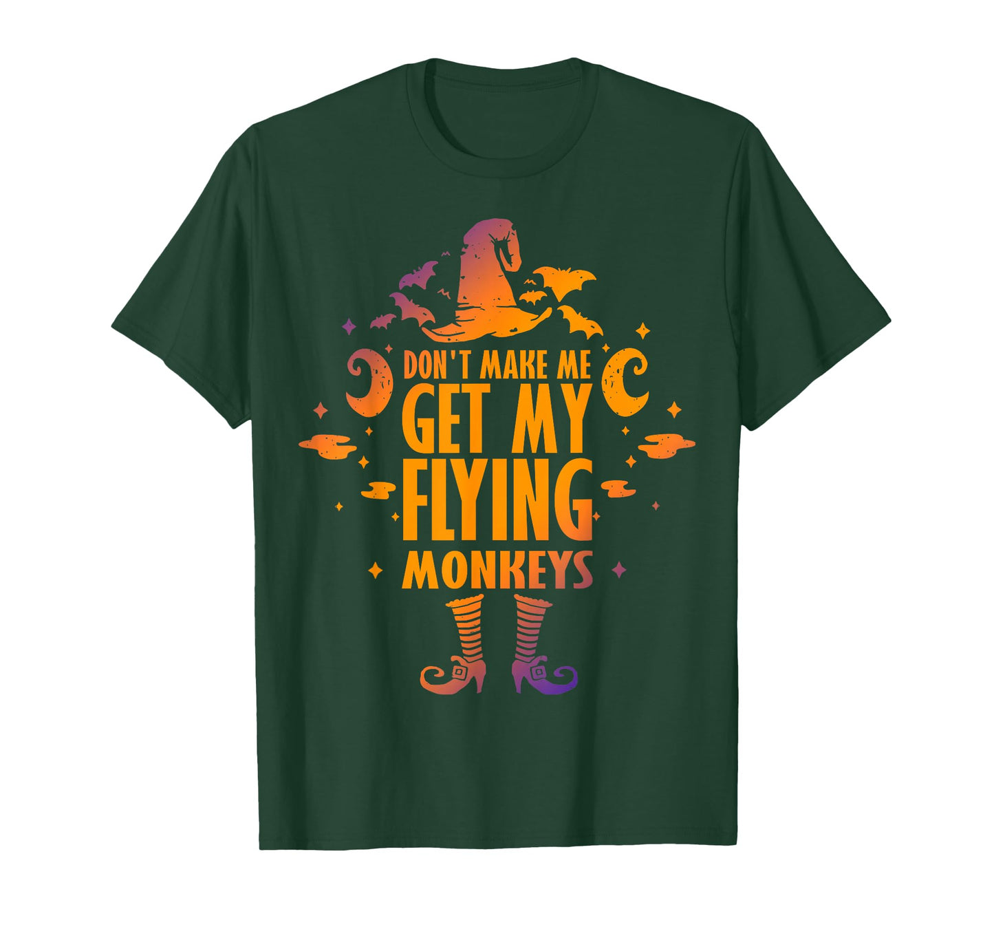 Don't Make Me Get My Flying Monkeys Halloween Costume T-Shirt