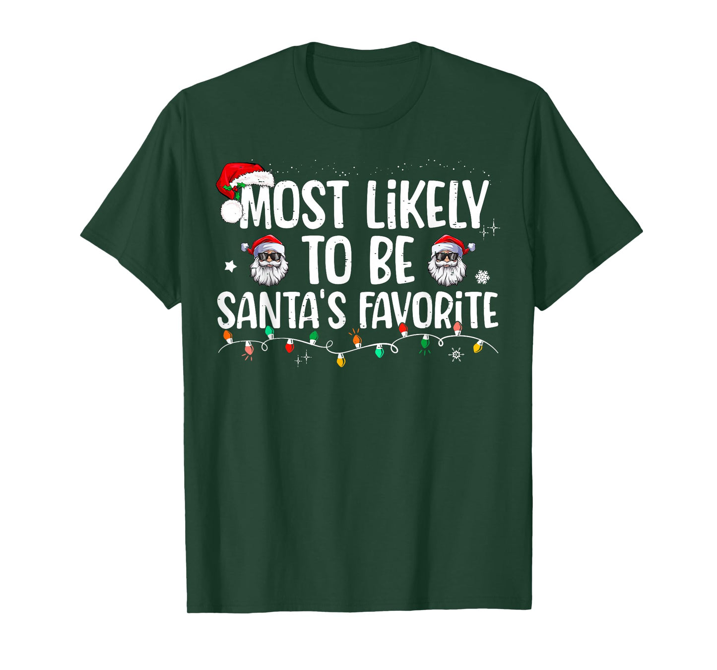 Most Likely to Be Santa's Favorite Funny Family Christmas T-Shirt