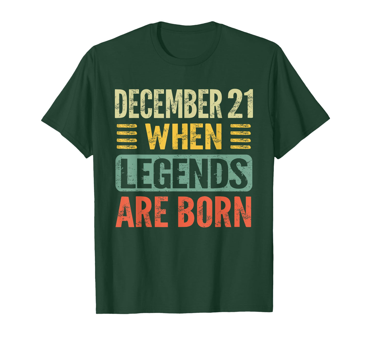 Legends Are Born On December 21st Birthday Vintage Dec 21 T-Shirt