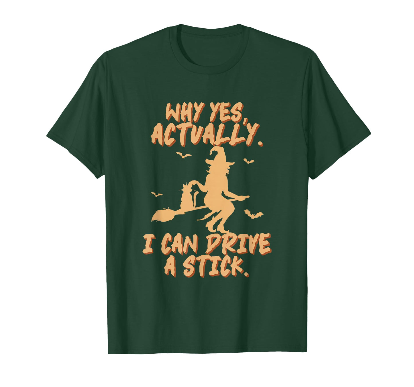 Yes I Can Drive A Stick Funny Halloween Witch Women Witchy T-Shirt