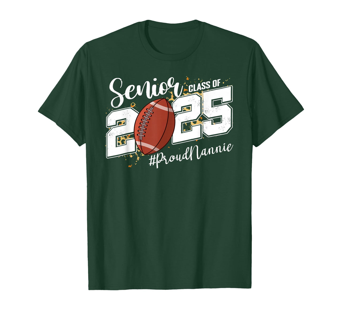 Proud Nannie Of A 2025 Senior Football Graduation T-Shirt