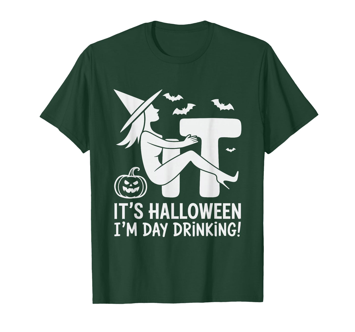 F-it I'm Day Drinking Funny Witch Halloween Costume Drink T-Shirt