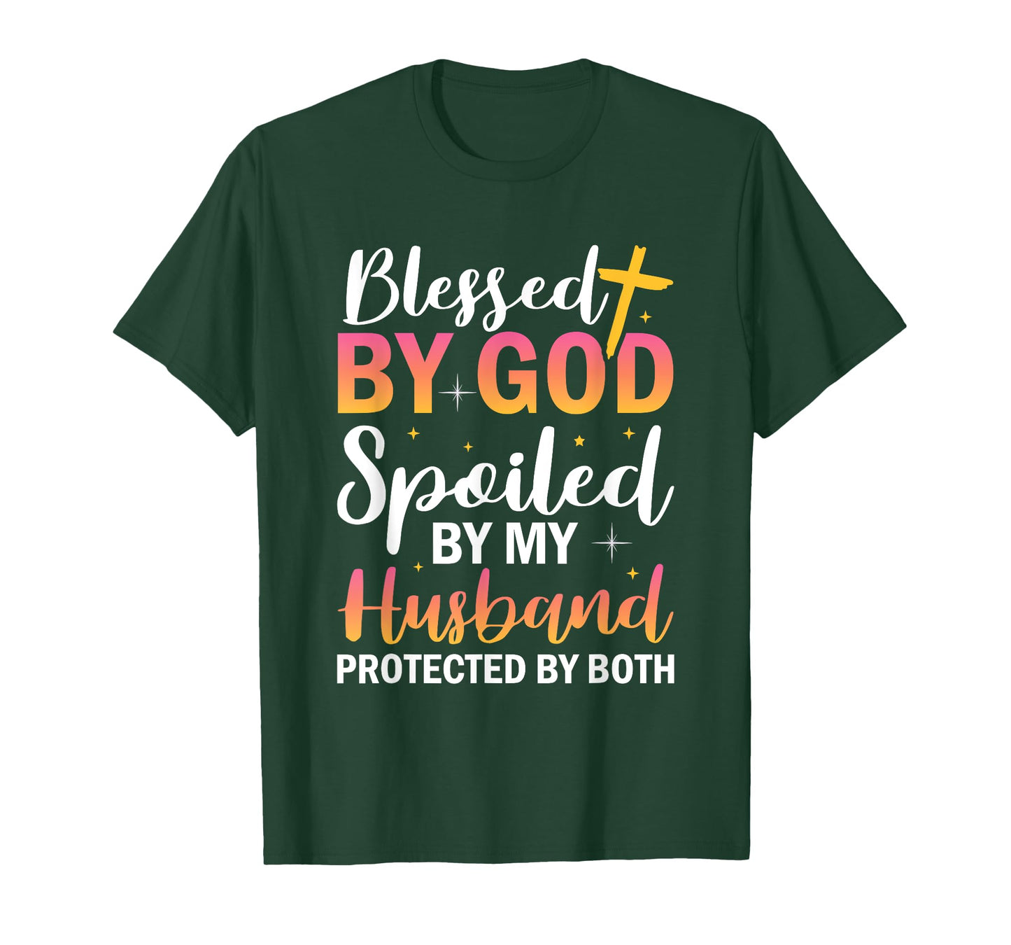 Christian Wife Jesus Blessed By God Spoiled By My Husband T-Shirt