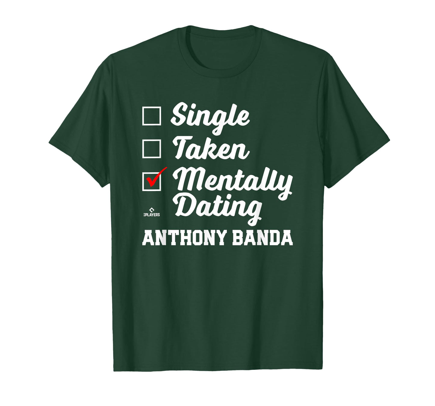 Mentally Dating Anthony Banda Prospect Baseball Fan Gear T-Shirt