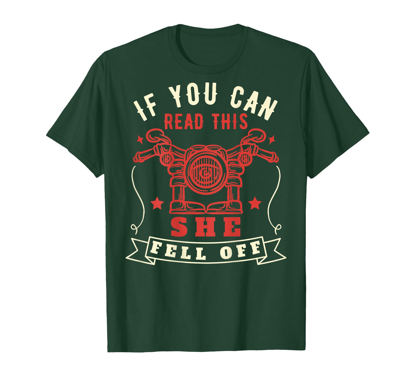 Funny If You Can Read This She Fell Off Cool Vintage Biker T-Shirt