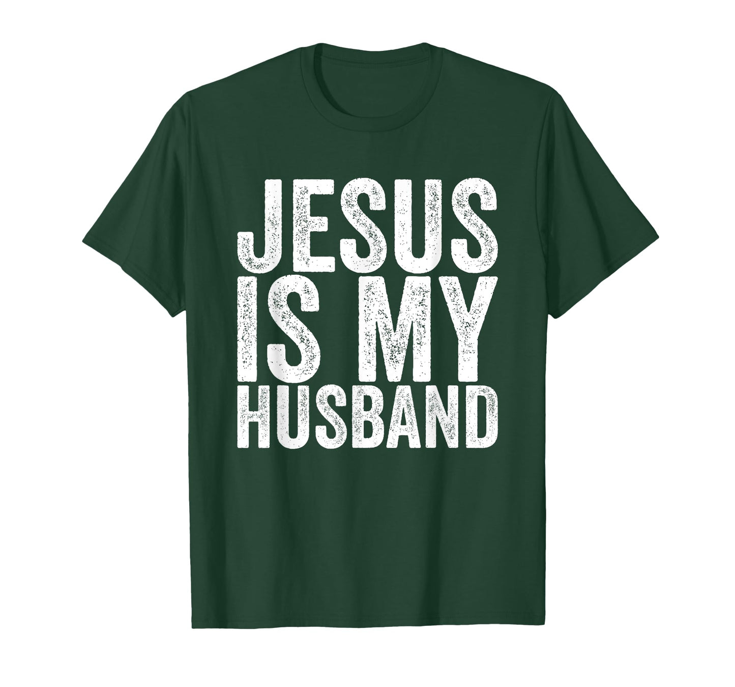 Jesus Is My Husband T-Shirt