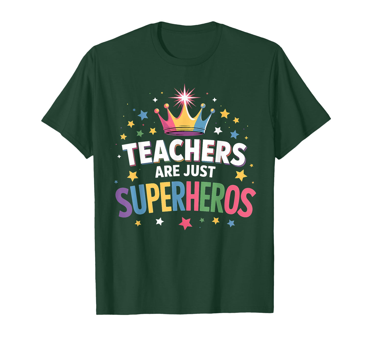 Teachers Are Just Superheroes In Disguise School Women Men T-Shirt