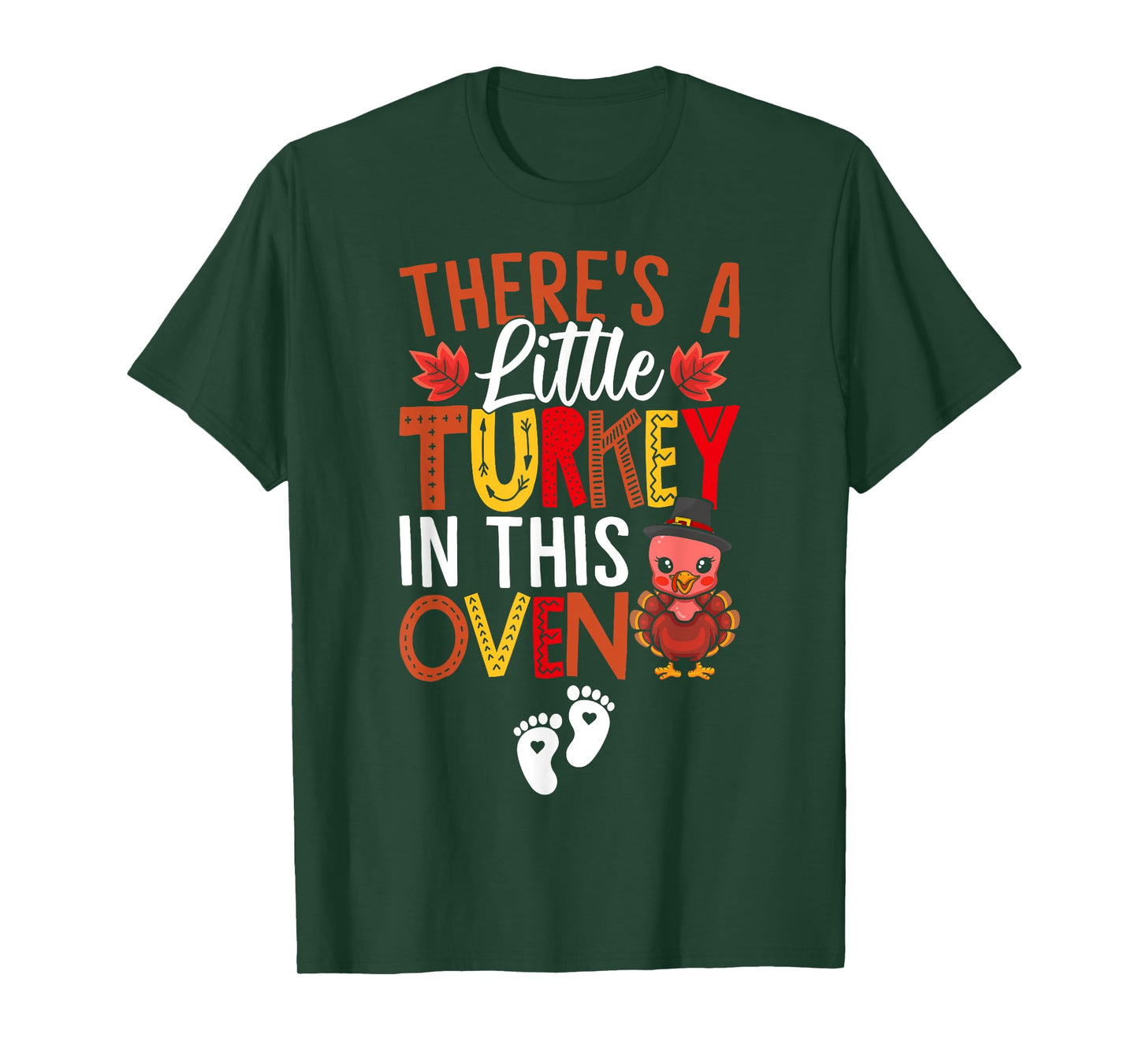 There's A Little Turkey In This Oven Pregnancy Thanksgiving T-Shirt