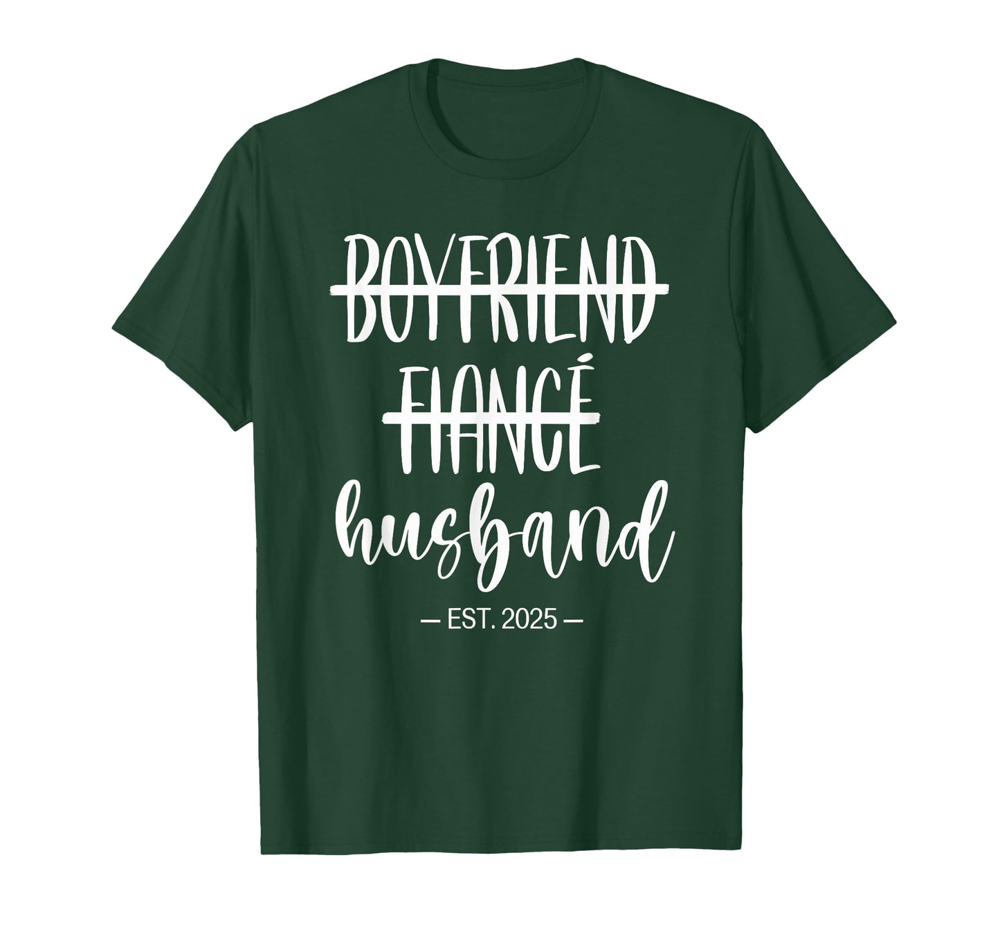 Boyfriend Fiance Husband 2025 Just Married Wedding Honeymoon T-Shirt