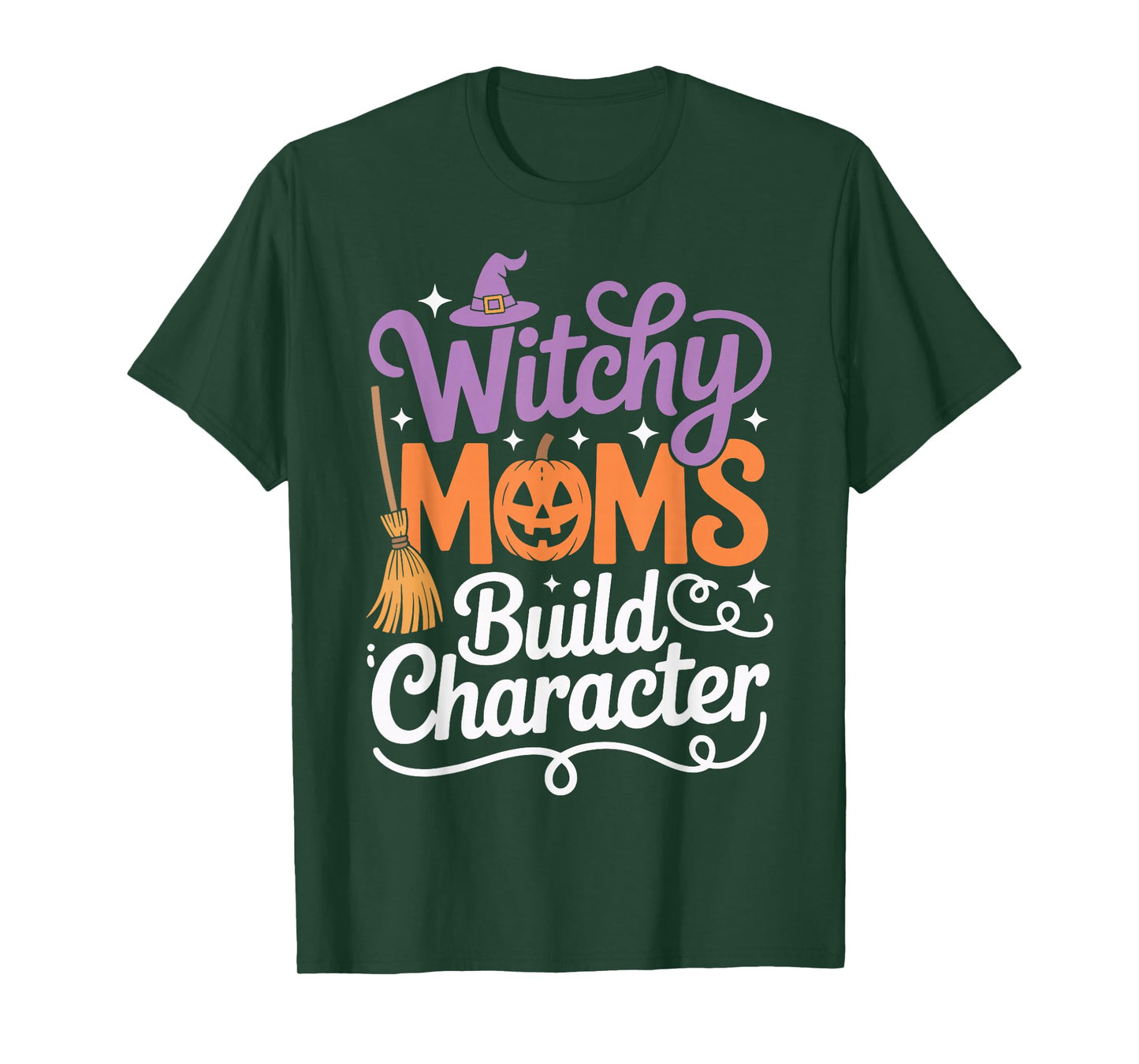 Witchy Moms Build Character T-Shirt