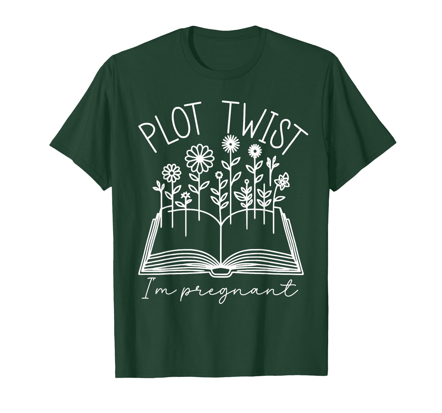 Plot Twist I'm Pregnant Literary Pregnancy Announcement Book T-Shirt