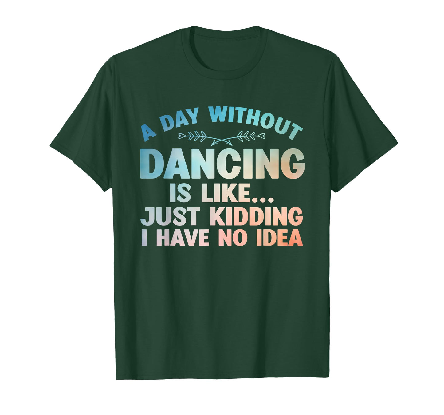 Funny Dance Art For Teen Girl Kids Women Dancer Dance Lovers T-Shirt