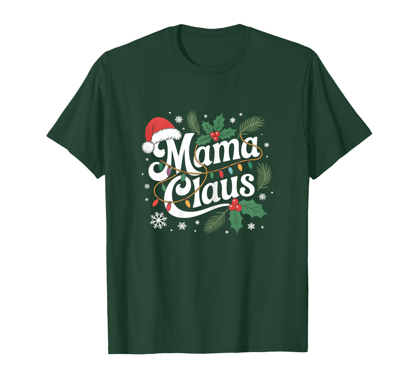 Mama Claus Santa Hat Christmas Lights Mommy Mom Women Xmas T-Shirt