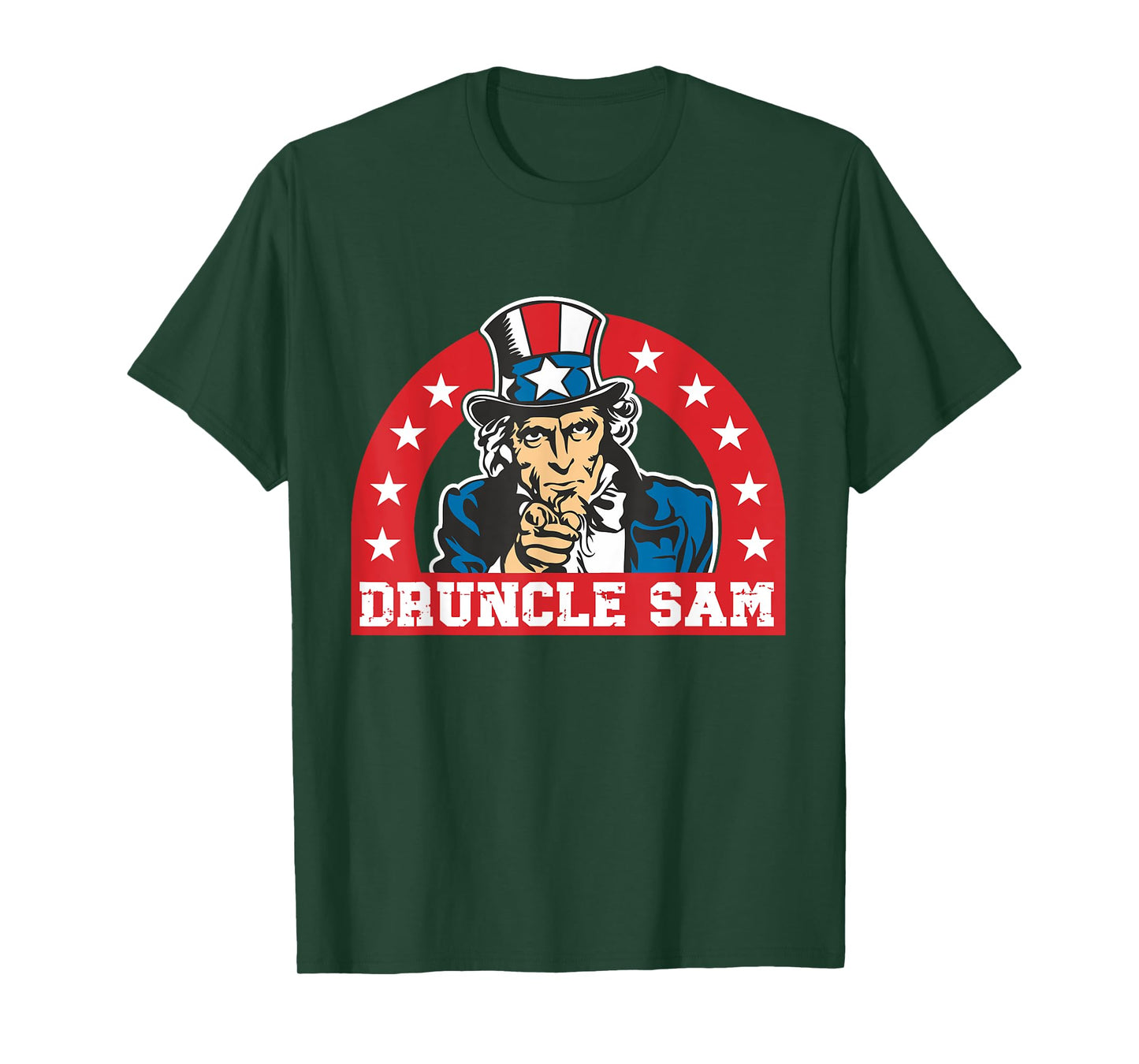Druncle Sam Funny Uncle Sam USA American 4th of July Hat Women Men T-Shirt