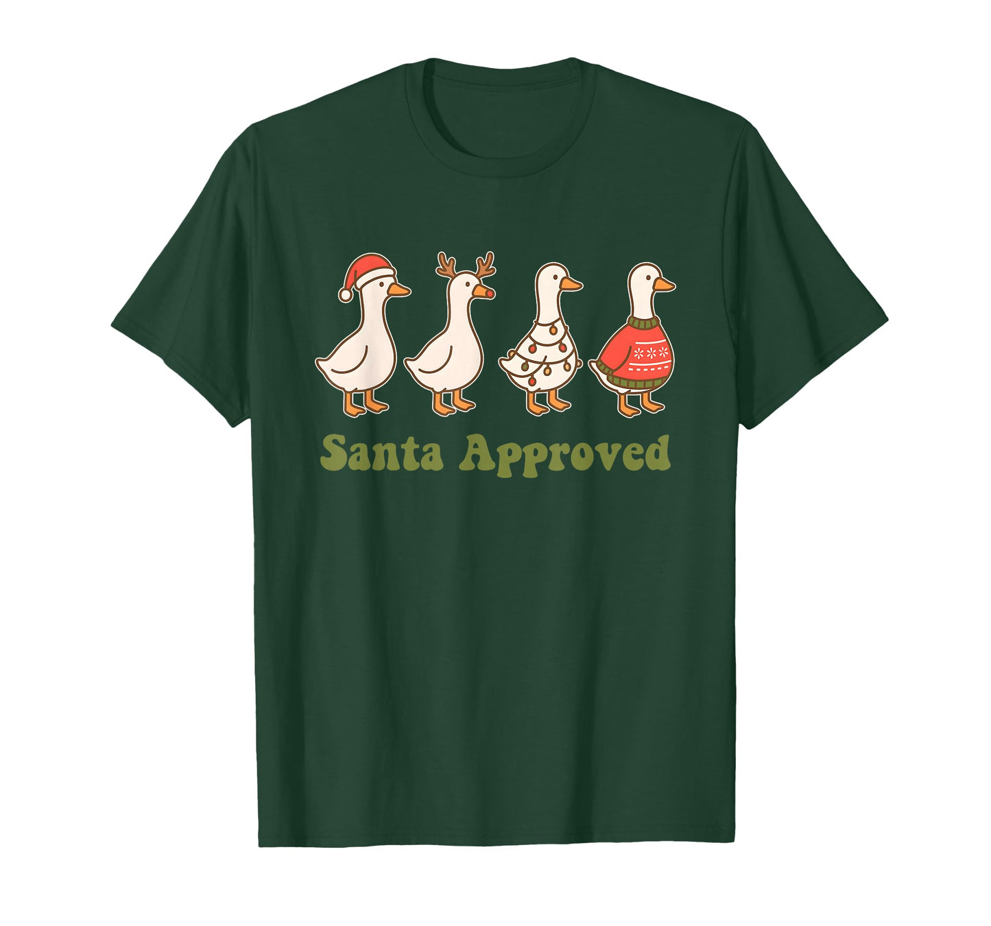 Santa Approved Christimas Silly Goose Cute Xmas Holiday T-Shirt