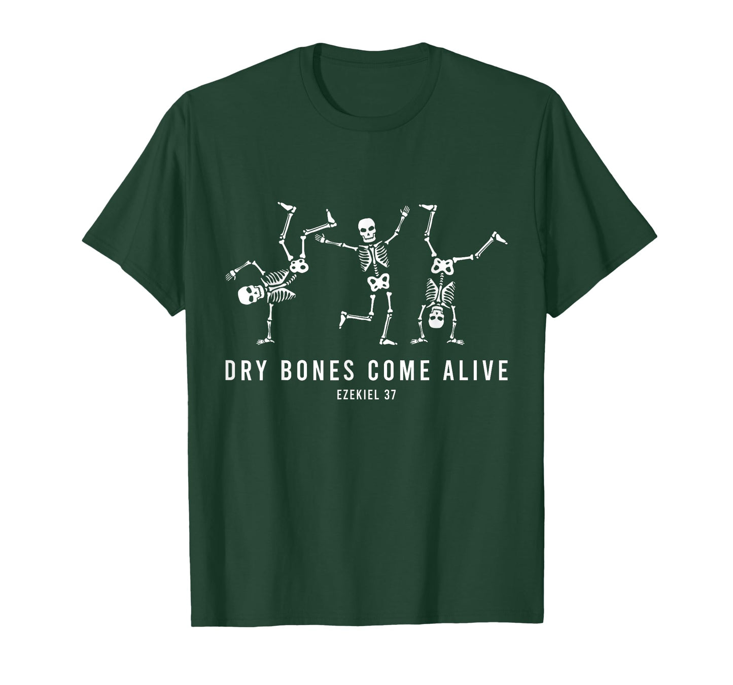 Halloween Dancing Skeleton Dry Bones Come Alive Christian T-Shirt