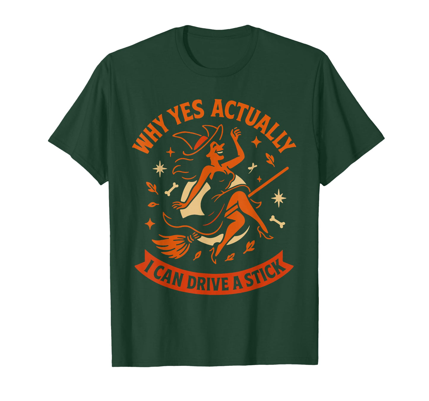 Why Yes Actually I Can Drive A Stick Witch T-Shirt