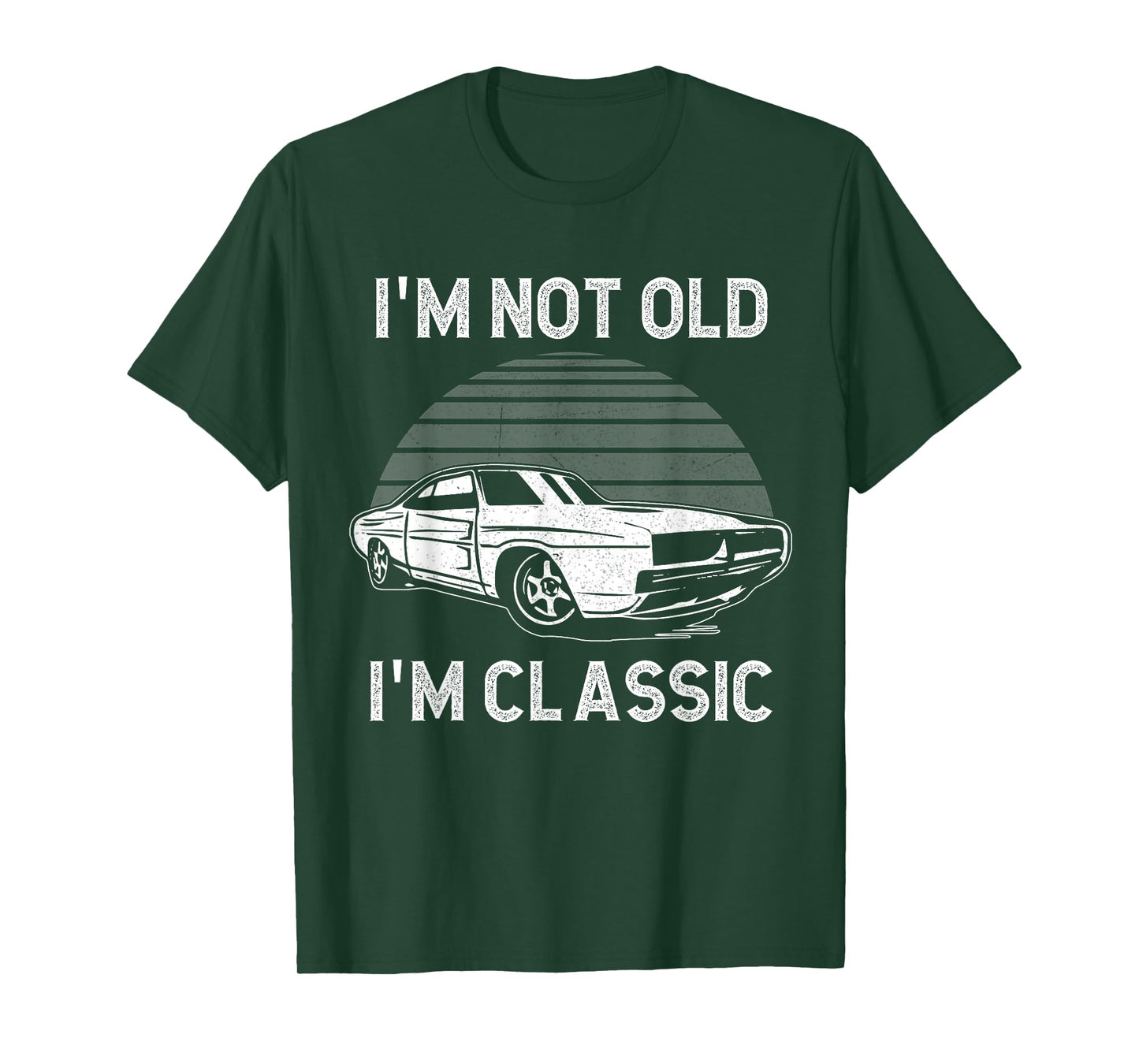 Funny Car I'm Not Old I'm Classic Graphic Tee Mens Womens T-Shirt