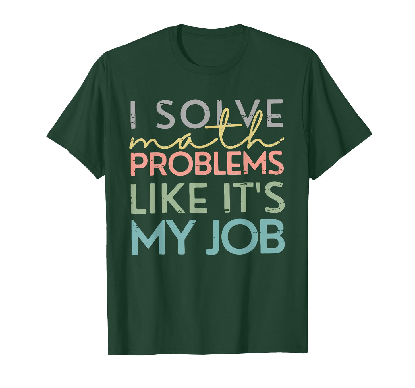Retro I Solve Math Problems Like It's My Job Back To School T-Shirt