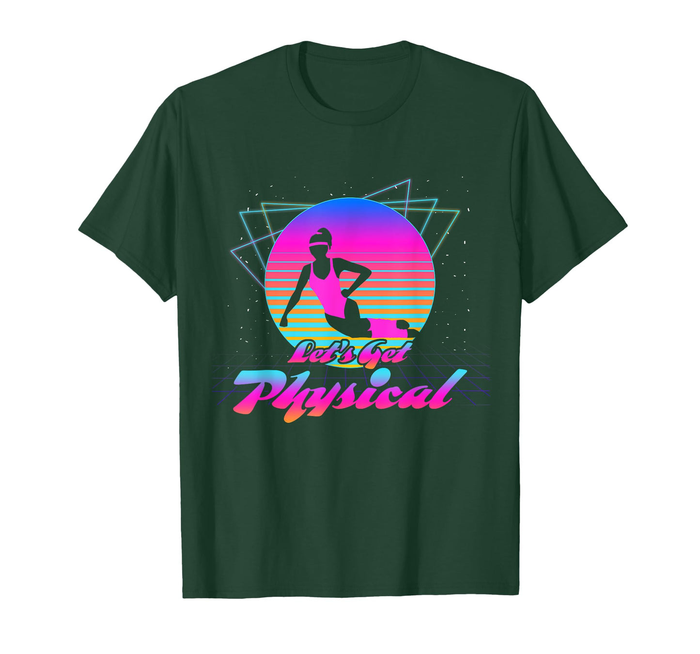 Let's Get Physical For A Fitness 80's Lover T-Shirt