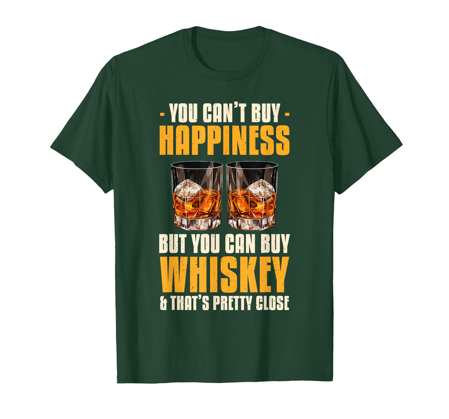 You Can't Buy Happiness But You Can Buy Whiskey Bourbon T-Shirt
