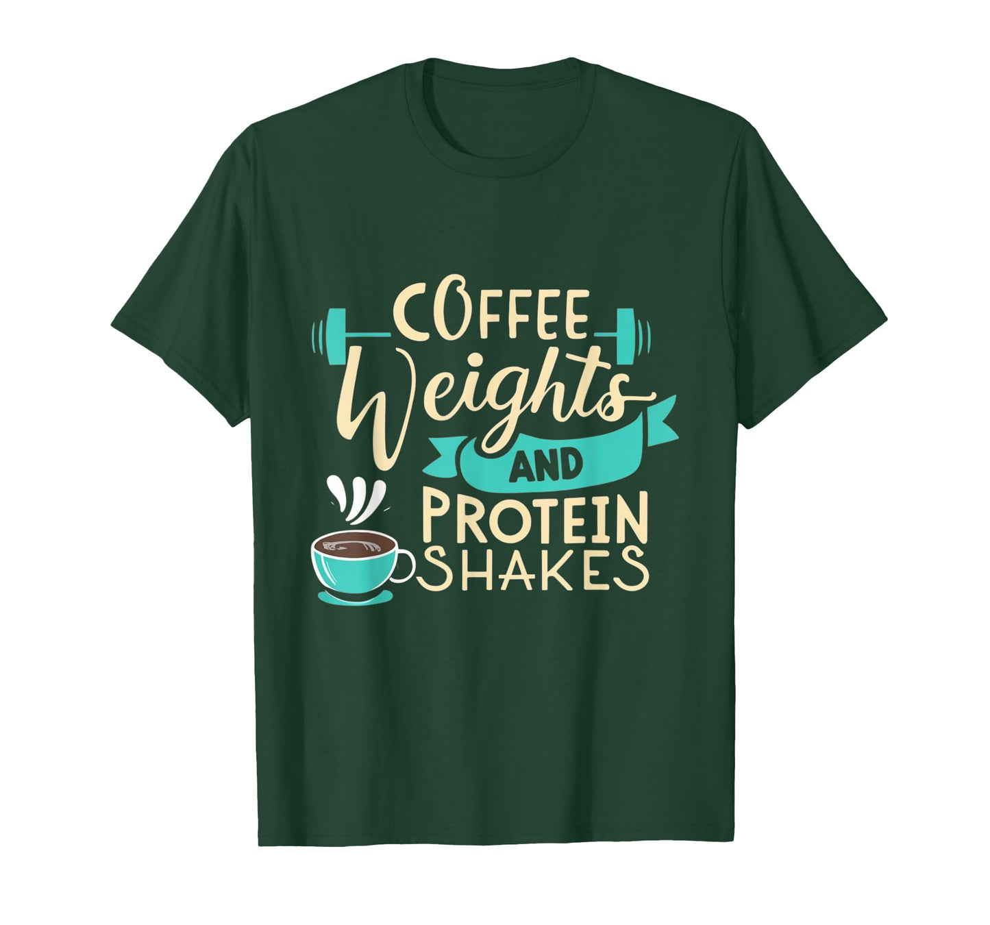 Funny Coffee Weights and Protein Shakes Workout Gym Beans T-Shirt
