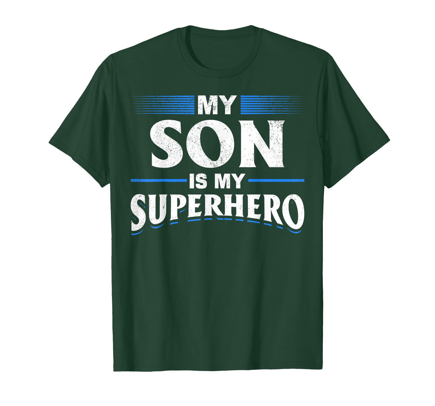Son Is My Superhero Son Superhero My Son Is My Superhero T-Shirt