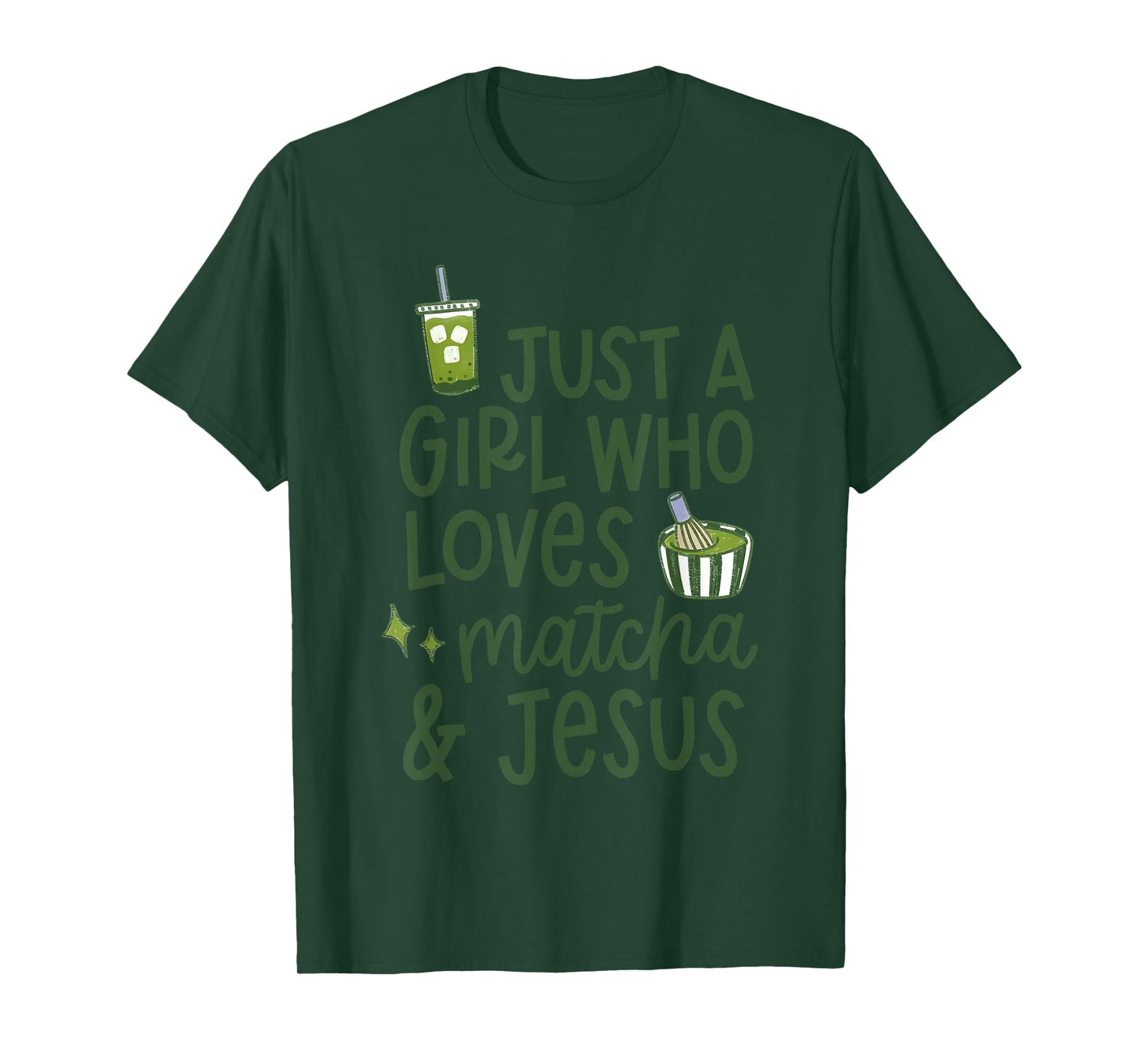 Just A Girl Who Loves Matcha Je-sus T-Shirt