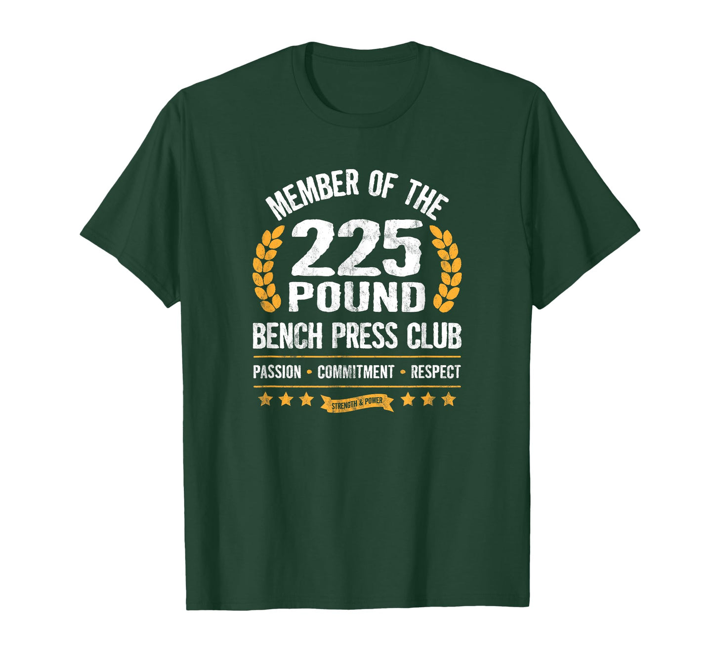 225 Pound Bench Press Club Strong Men Women Gym T-Shirt