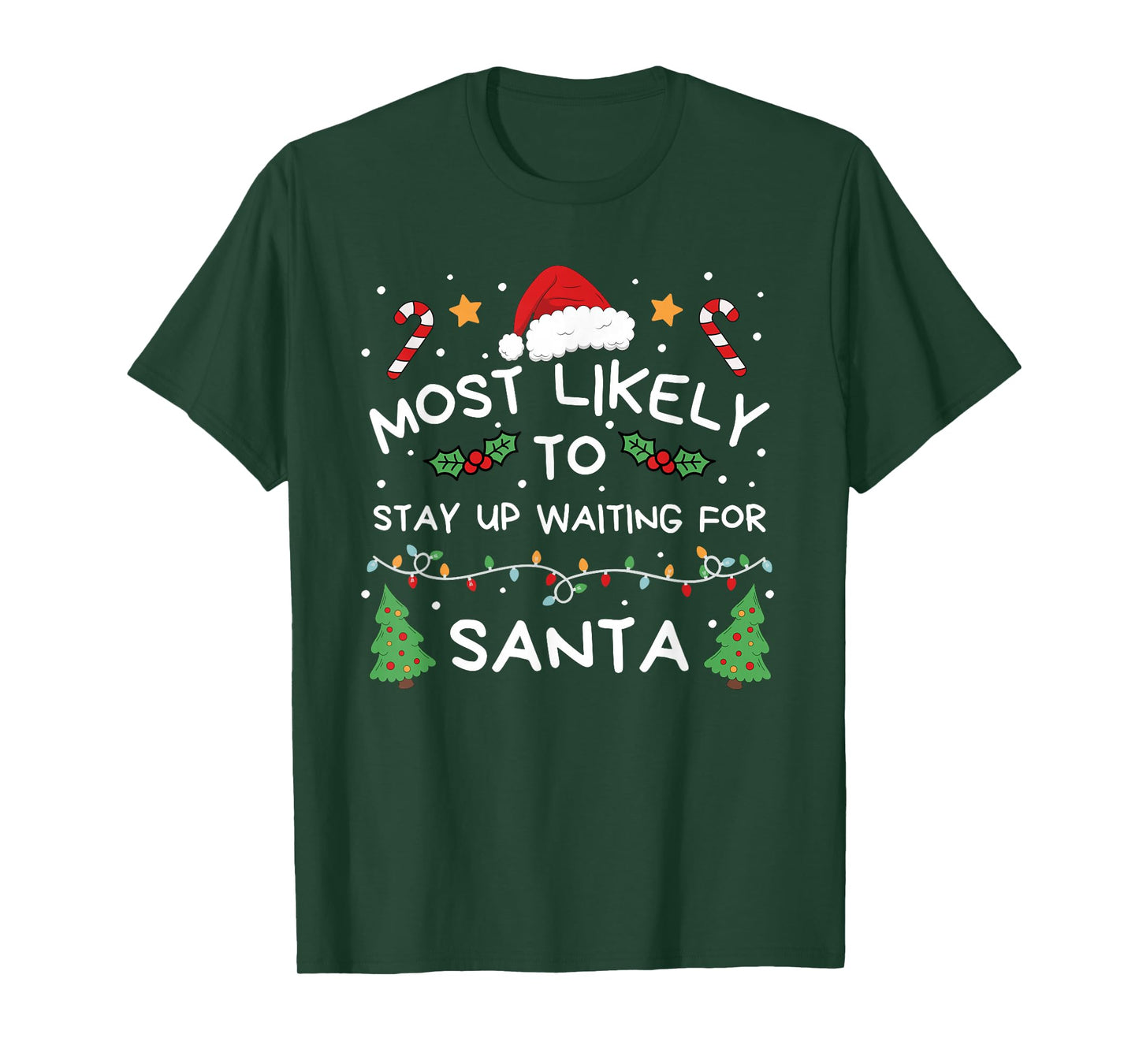 Most Likely to Waiting for Santa Christmas Family Matching T-Shirt