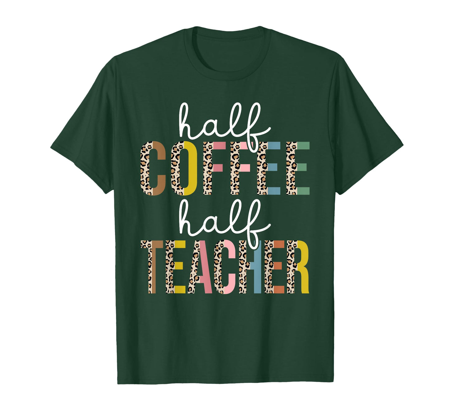 Half Coffee Half teacher First Day of School Funny Teaching T-Shirt for Men Women