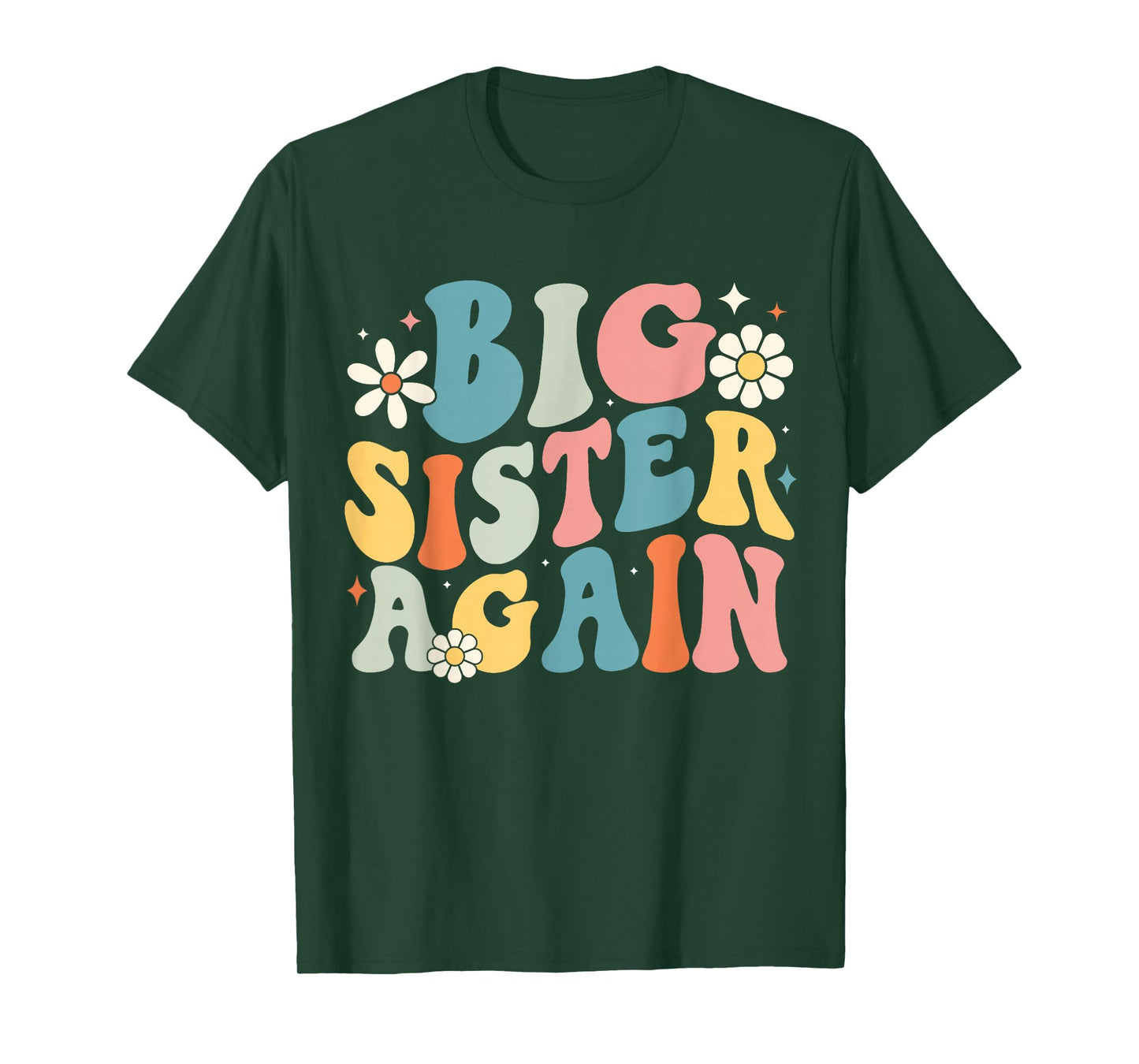 Big Sister Tee For Girls Toddlers Big Sister Again T-Shirt