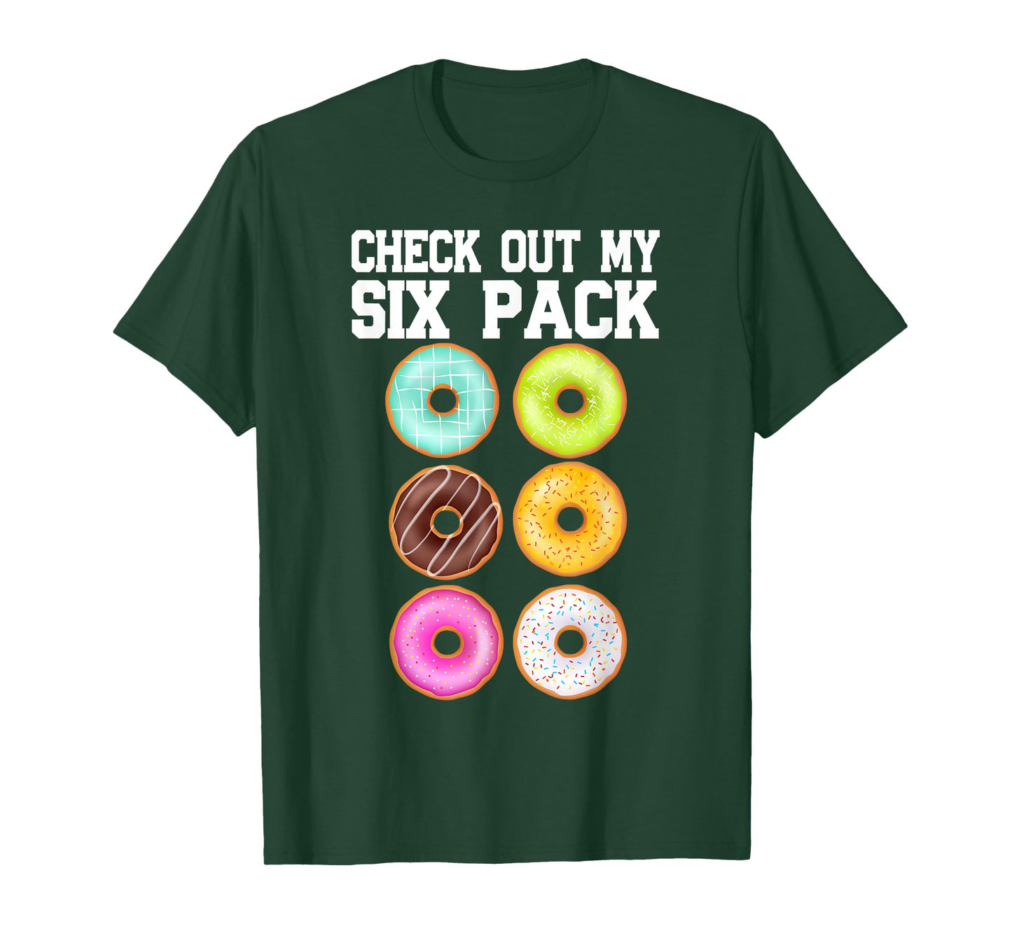 Check Out My Six Pack Donut Lover Funny Gym T-Shirt