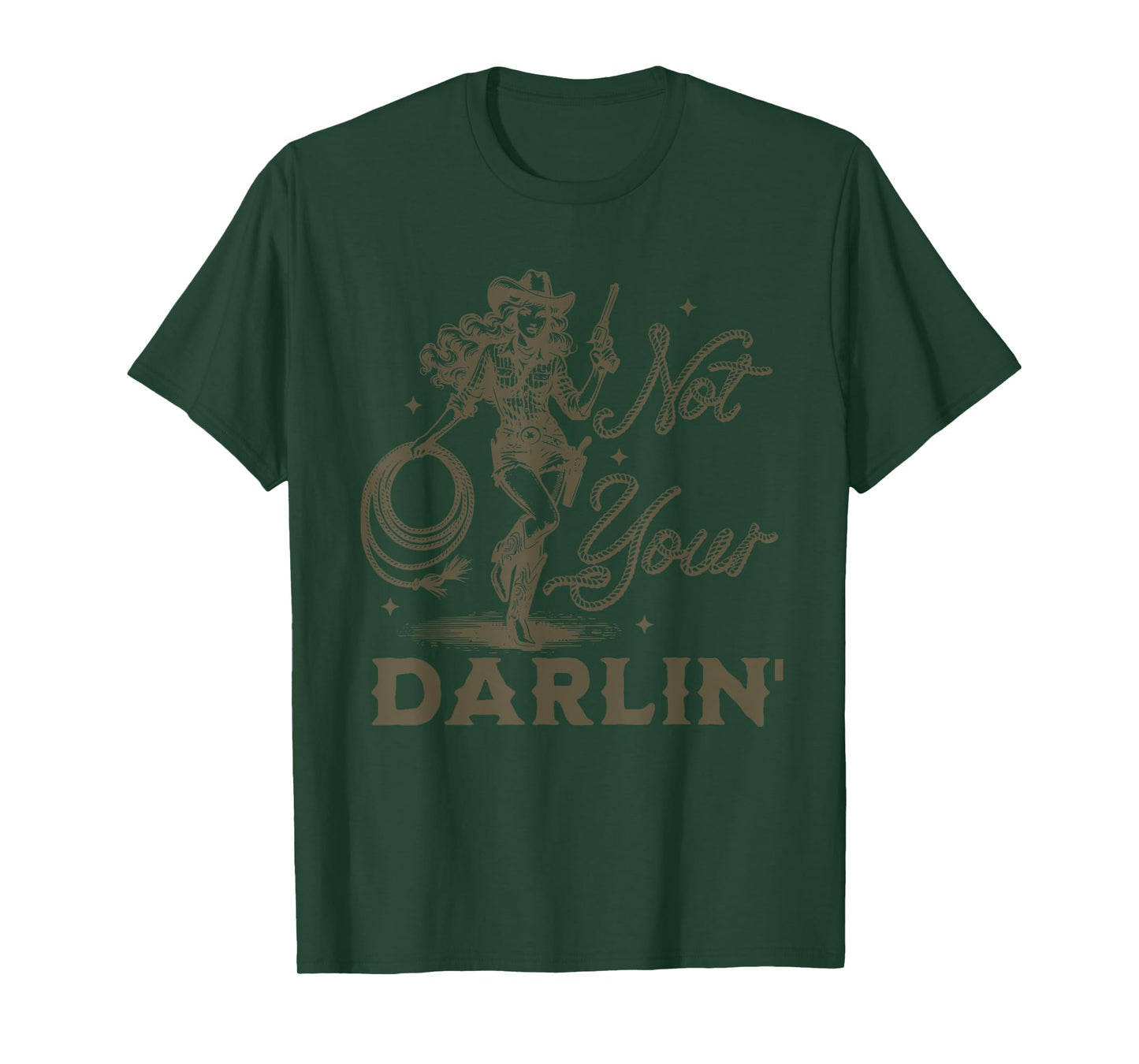 Not Your Darlin' Cowgirl T-Shirt