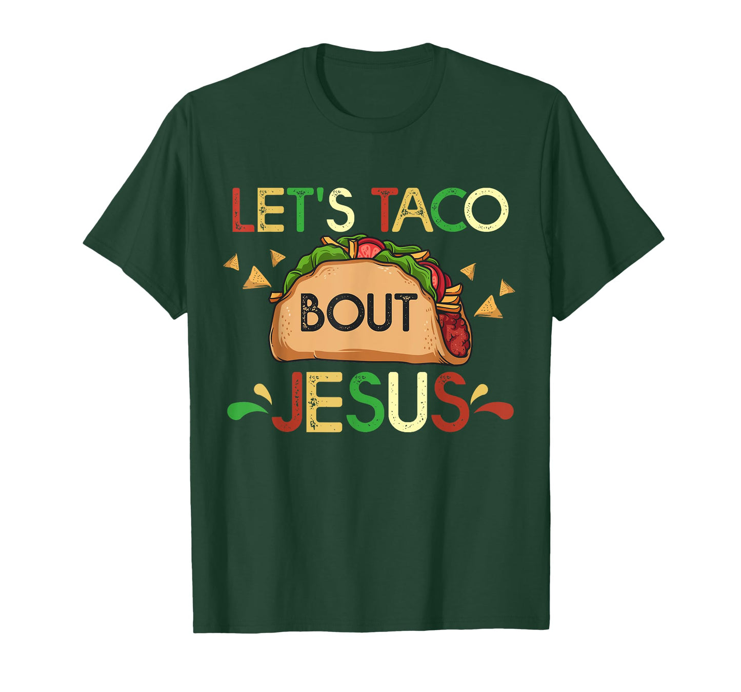 Let's Taco Bout Jesus Cinco De Mayo Pun Gift Mexican T-Shirt