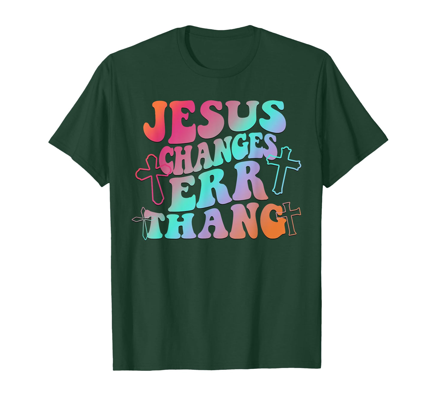 Jesus Changes Err Thang T-Shirt