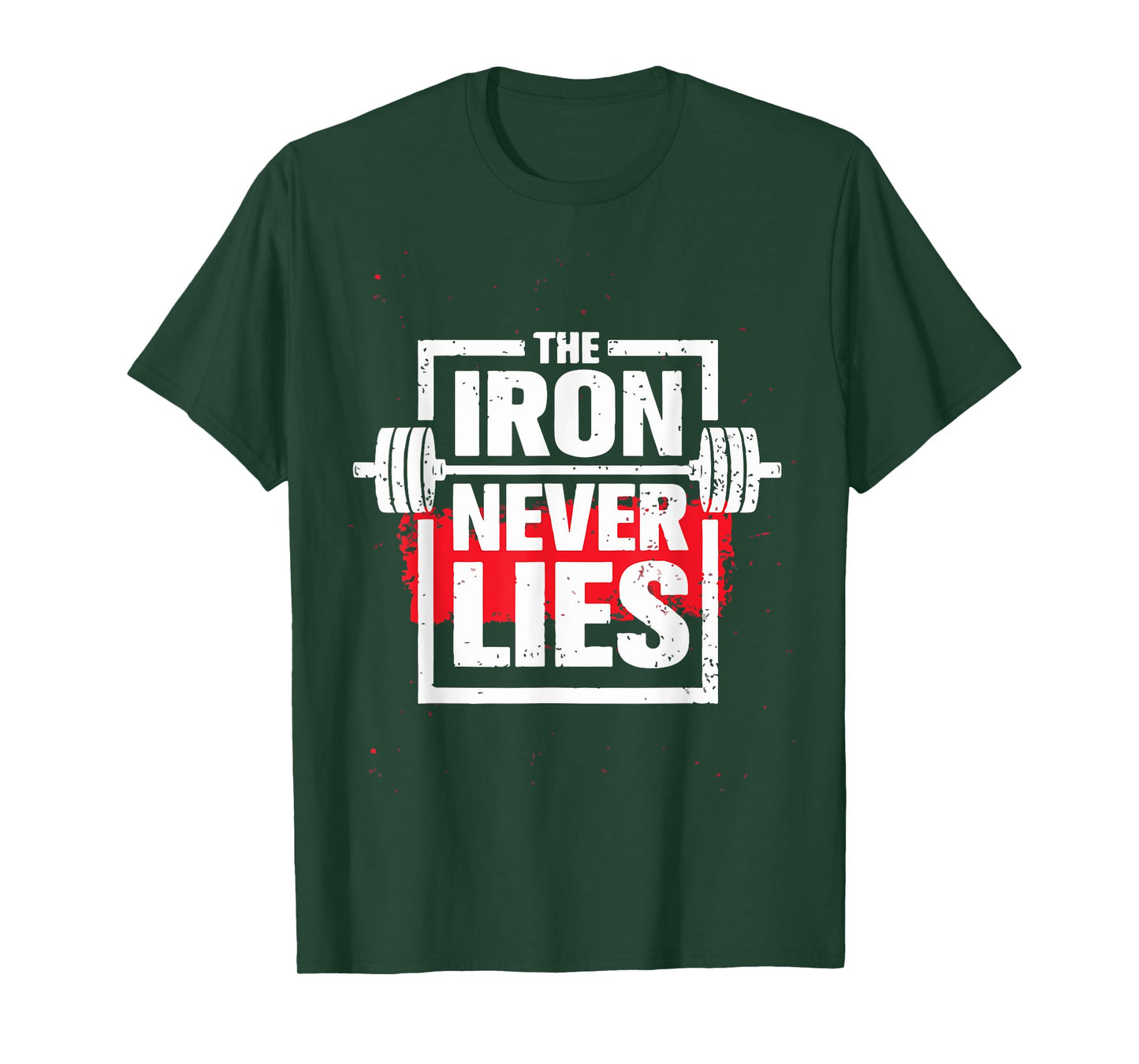 The iron never lies Tshirt, Train Tshirt, Gym Tshirt T-Shirt