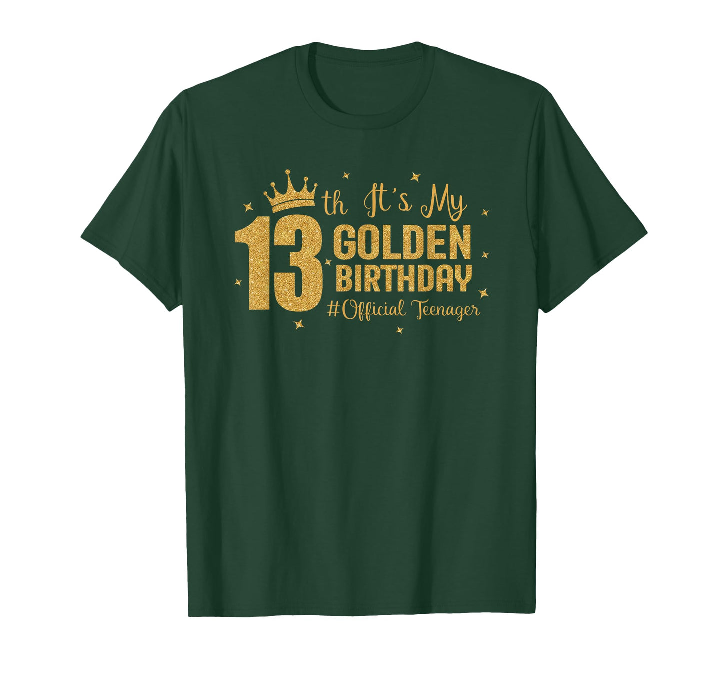 It's My 13th Golden Birthday Official Teenager 13 Year Old T-Shirt