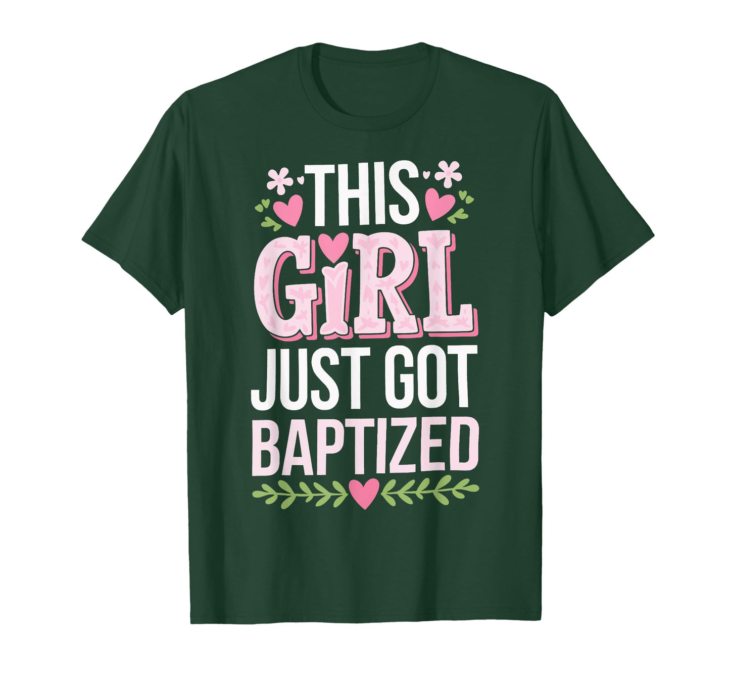 This Girl Just Got Baptized Religious T-Shirt
