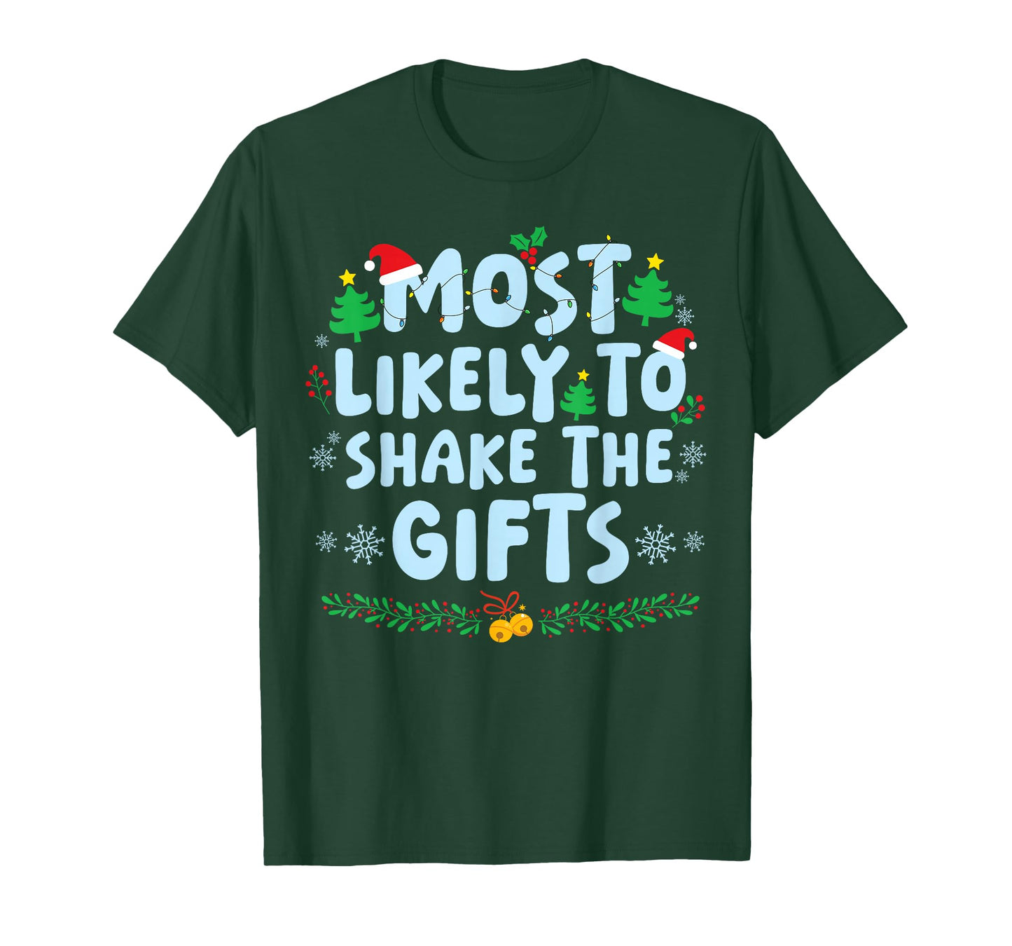 Most Likely to Shake The Gifts Family Matching Christmas T-Shirt