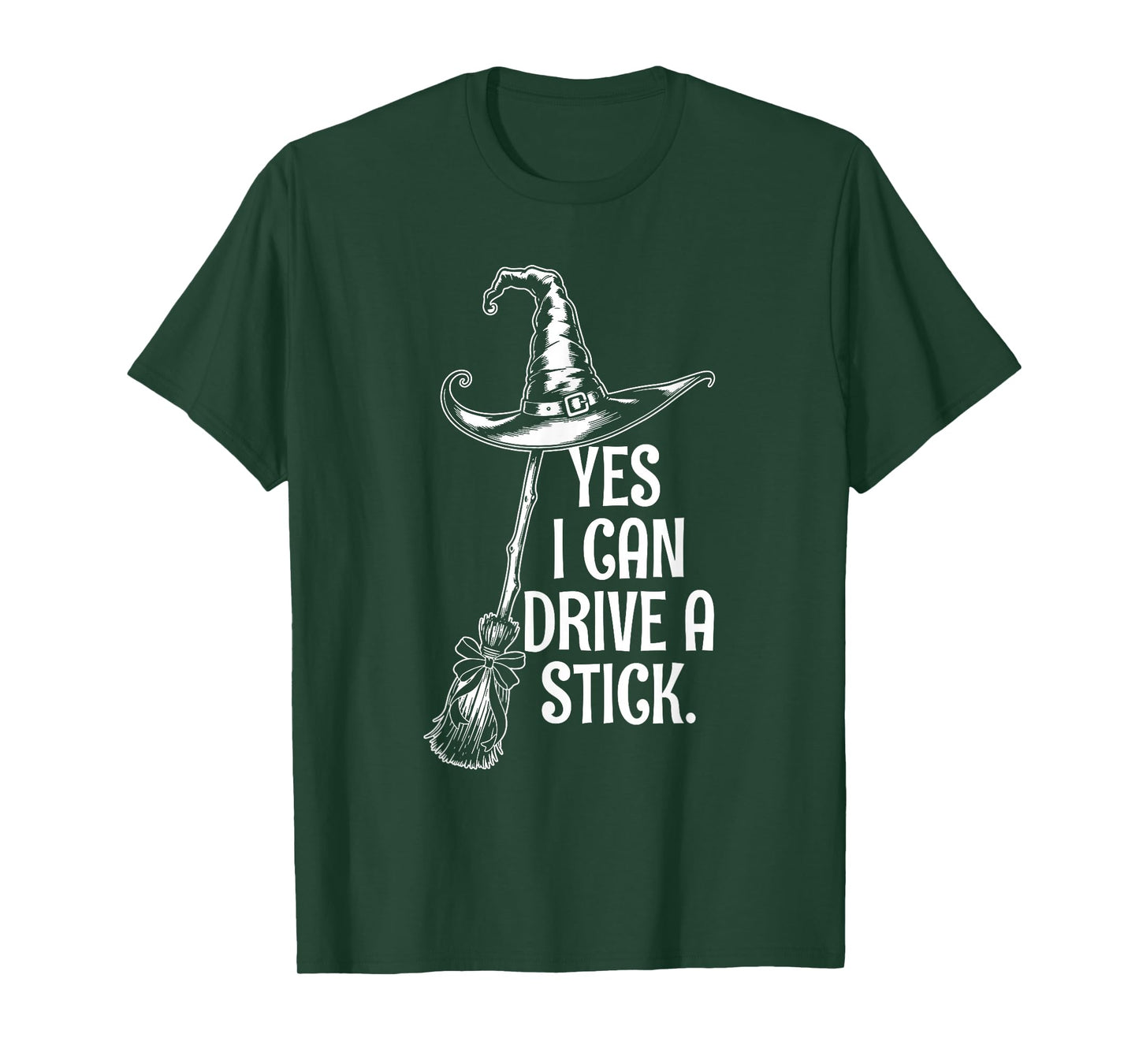 Yes I Can Drive A Stick Funny Halloween Spooky Witch T-Shirt