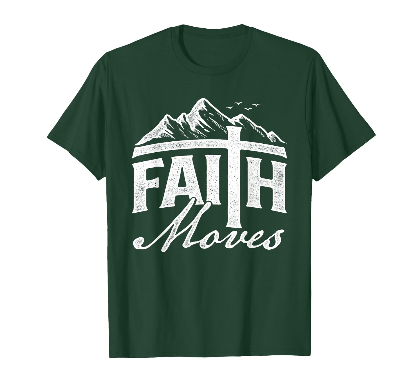 Faith Moves - Mountains Jesus Christian Faith Bible Verse T-Shirt