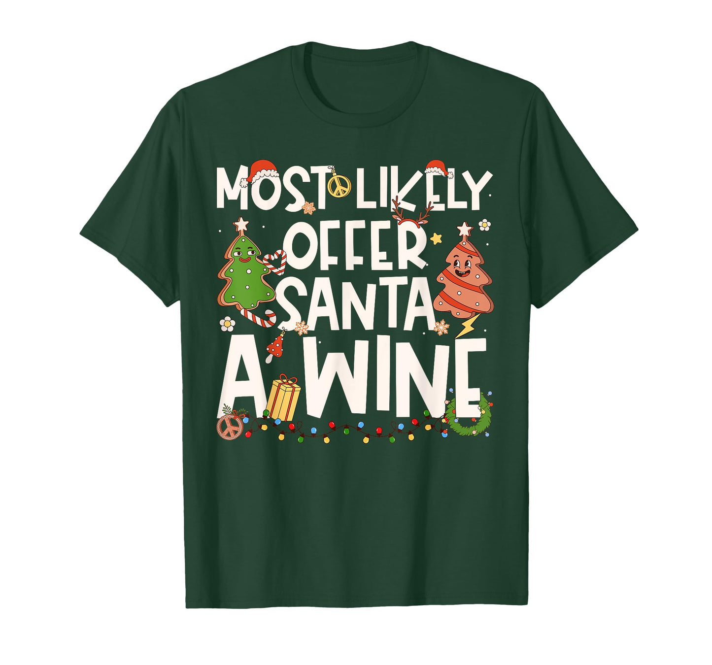 Most Likely to Offer Santa A Wine Family Matching Christmas T-Shirt