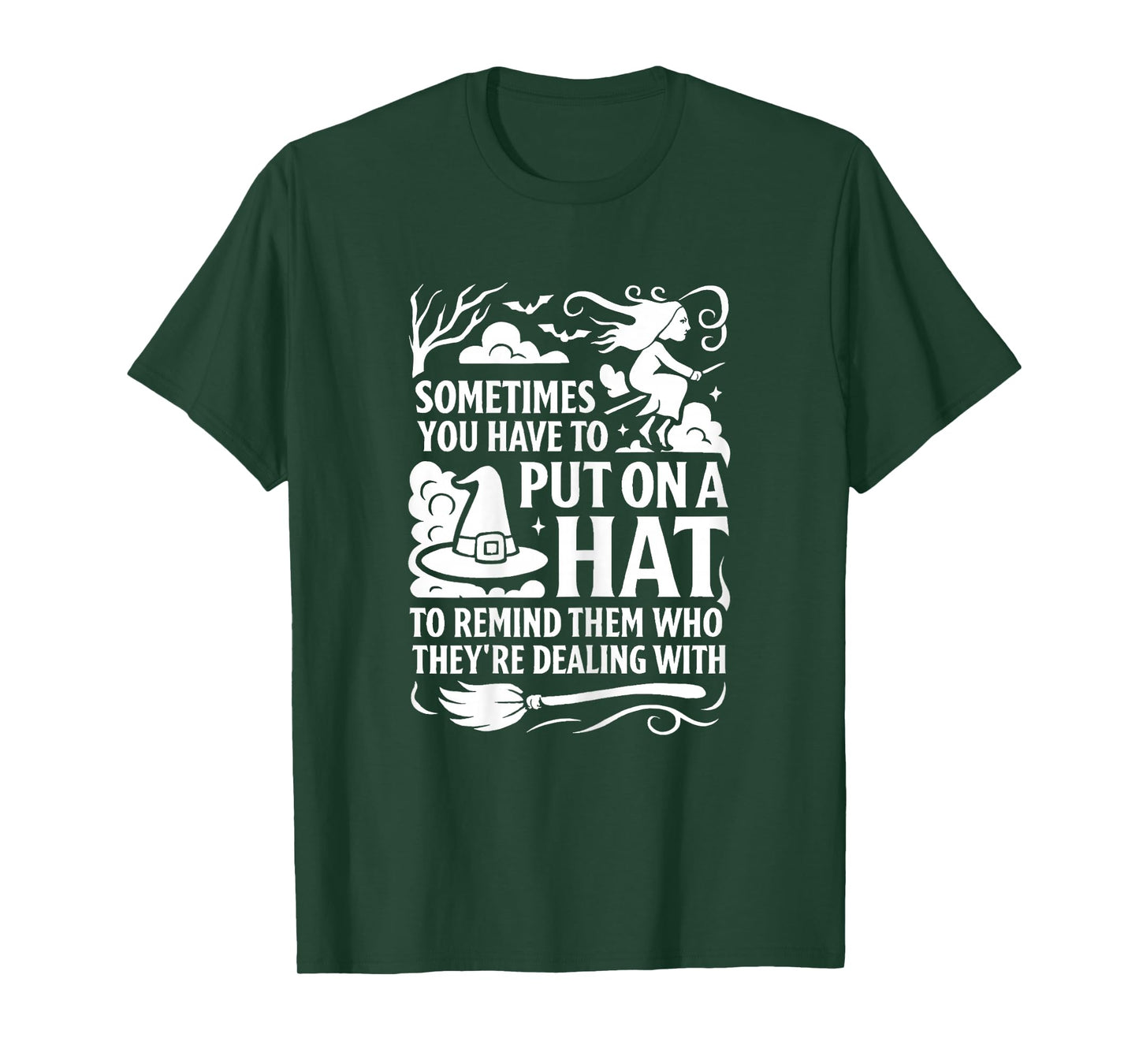 Mums Moms Teen Womens Funny Witch Quote Sarcastic Halloween T-Shirt