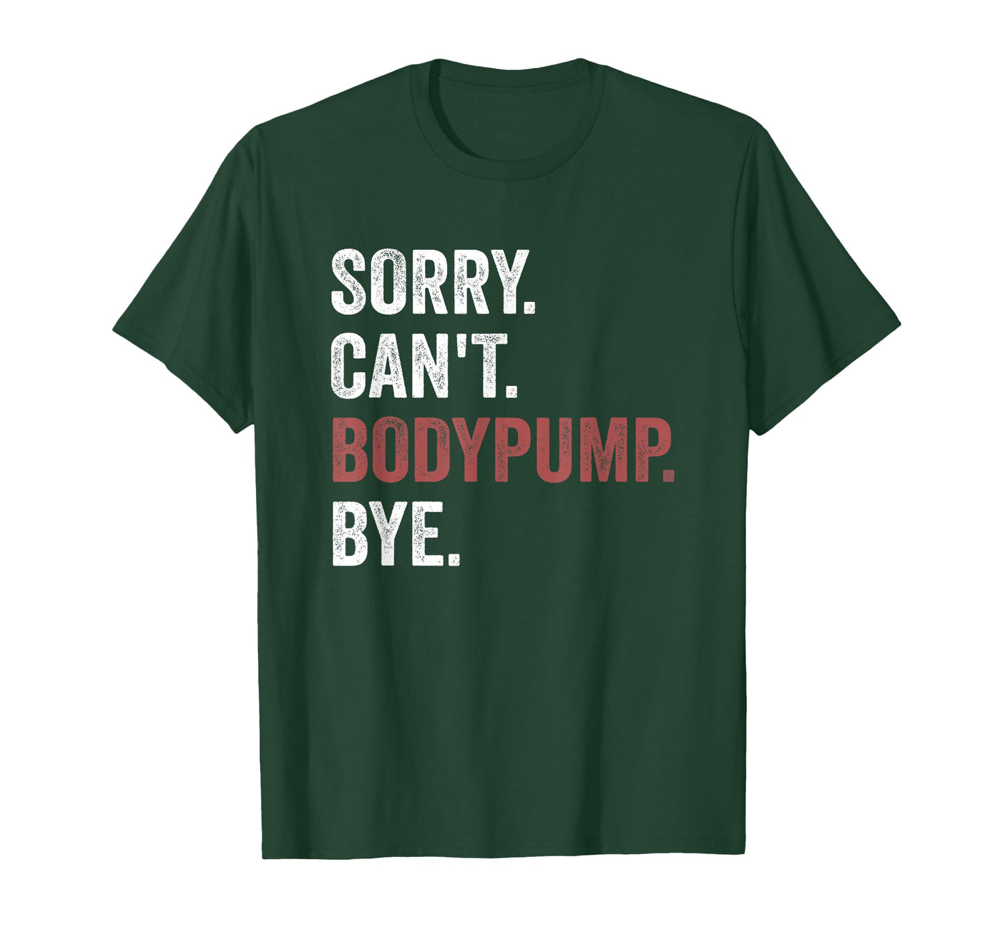 Funny Workout Tee - Body Pump T-Shirt