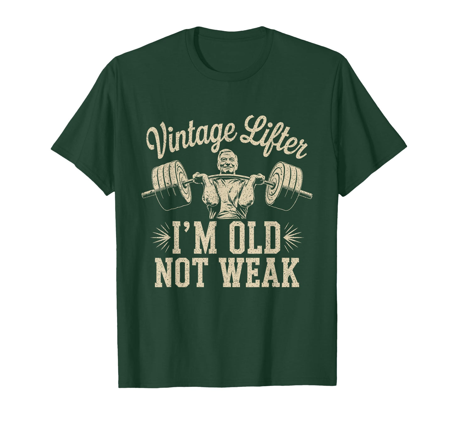 Vintage Lifter I'm Old Not Weak Gym Lifting Workout Old Man T-Shirt