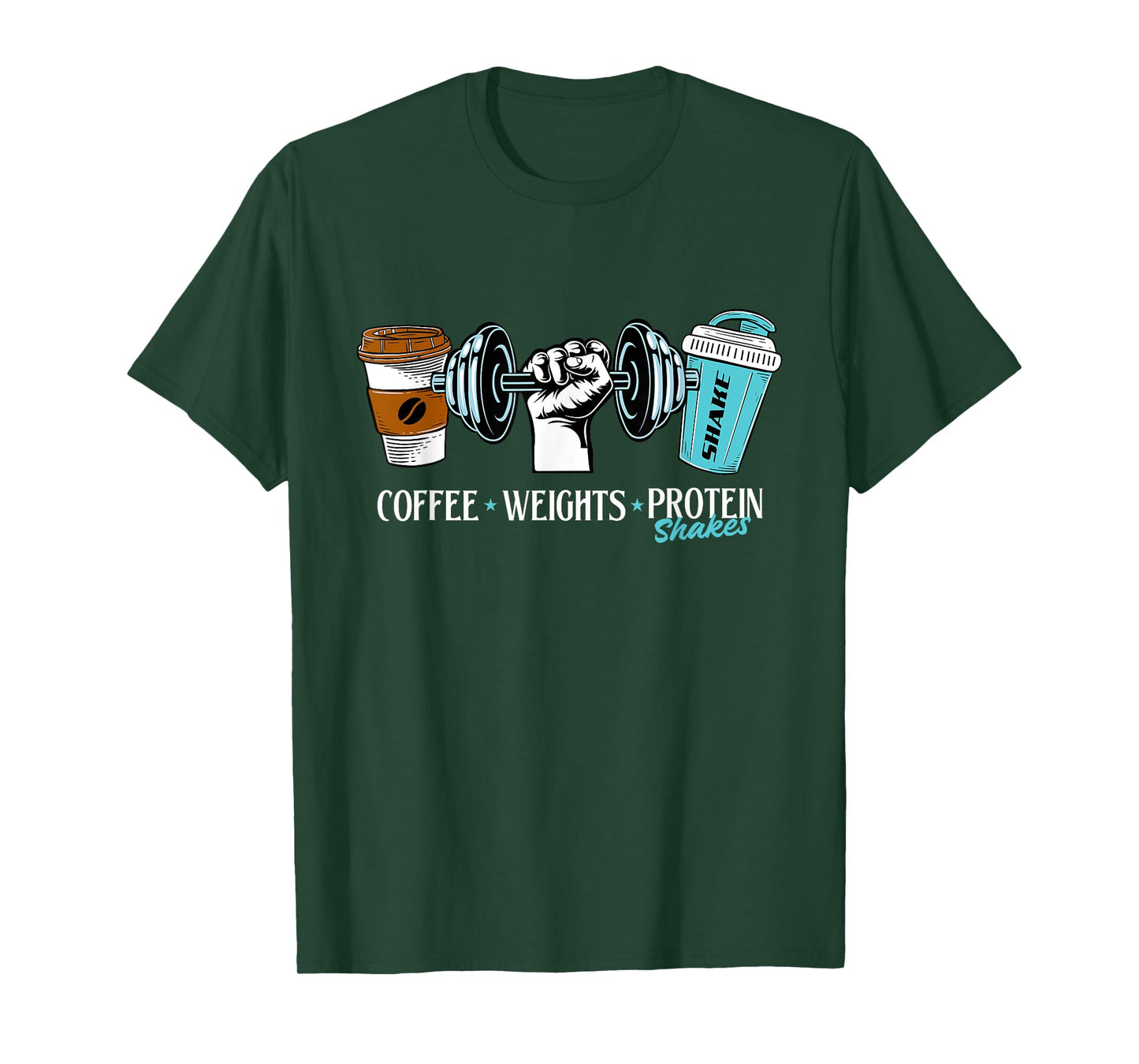 Coffee Weights Protein Shakes - Workout Gym Weightlifting T-Shirt