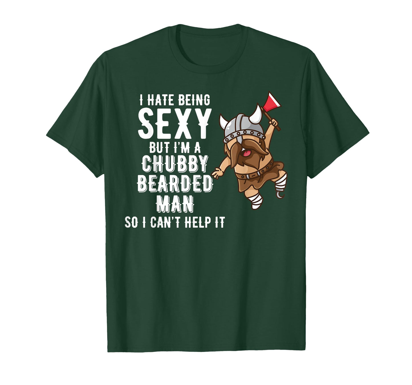 Retro Don't Hate Me Because I'm A Sexy Bearded Chubby Man T-Shirt